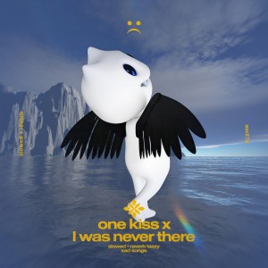 收听slowed + reverb tazzy的one kiss x I was never there - slowed + reverb歌词歌曲