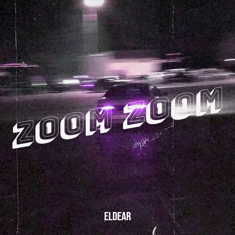 Zoom Zoom (Explicit)