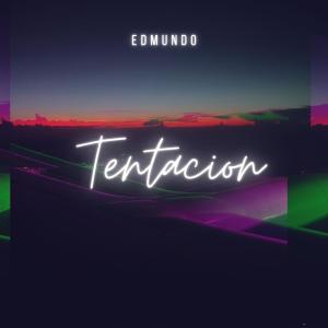 收聽Edmundo的Cuanta Tentacion歌詞歌曲