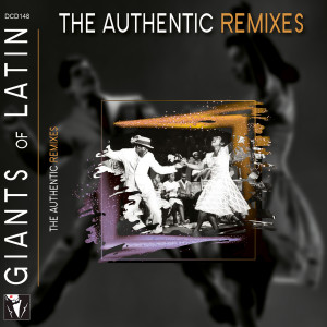 Ballroom Orchestra and Singers的專輯Giants of Latin: the Authentic Remixes