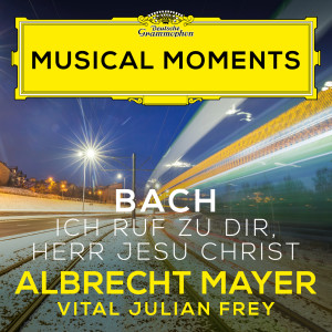 อัลบัม J.S. Bach: Ich ruf zu dir, Herr Jesu Christ, BWV 639 (Adapt. Tarkmann for Oboe d'amore and Harpsichord) (Musical Moments) ศิลปิน Albrecht Mayer