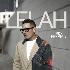 อัลบัม Lelah ศิลปิน Rio Febrian