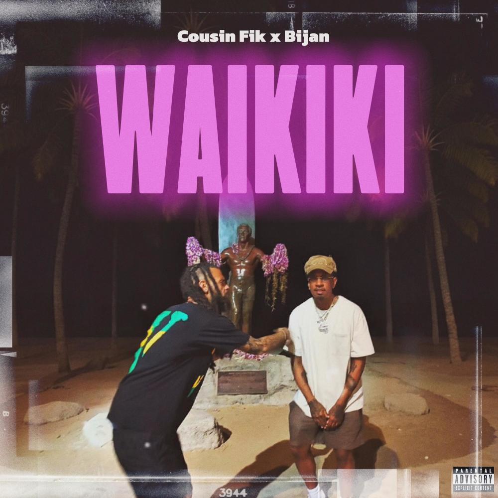 Waikiki (Explicit)