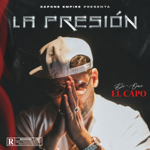 La Presión (Explicit) dari Di-One El Capo