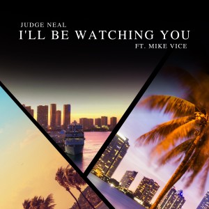 Judge Neal的專輯I'll Be Watching You