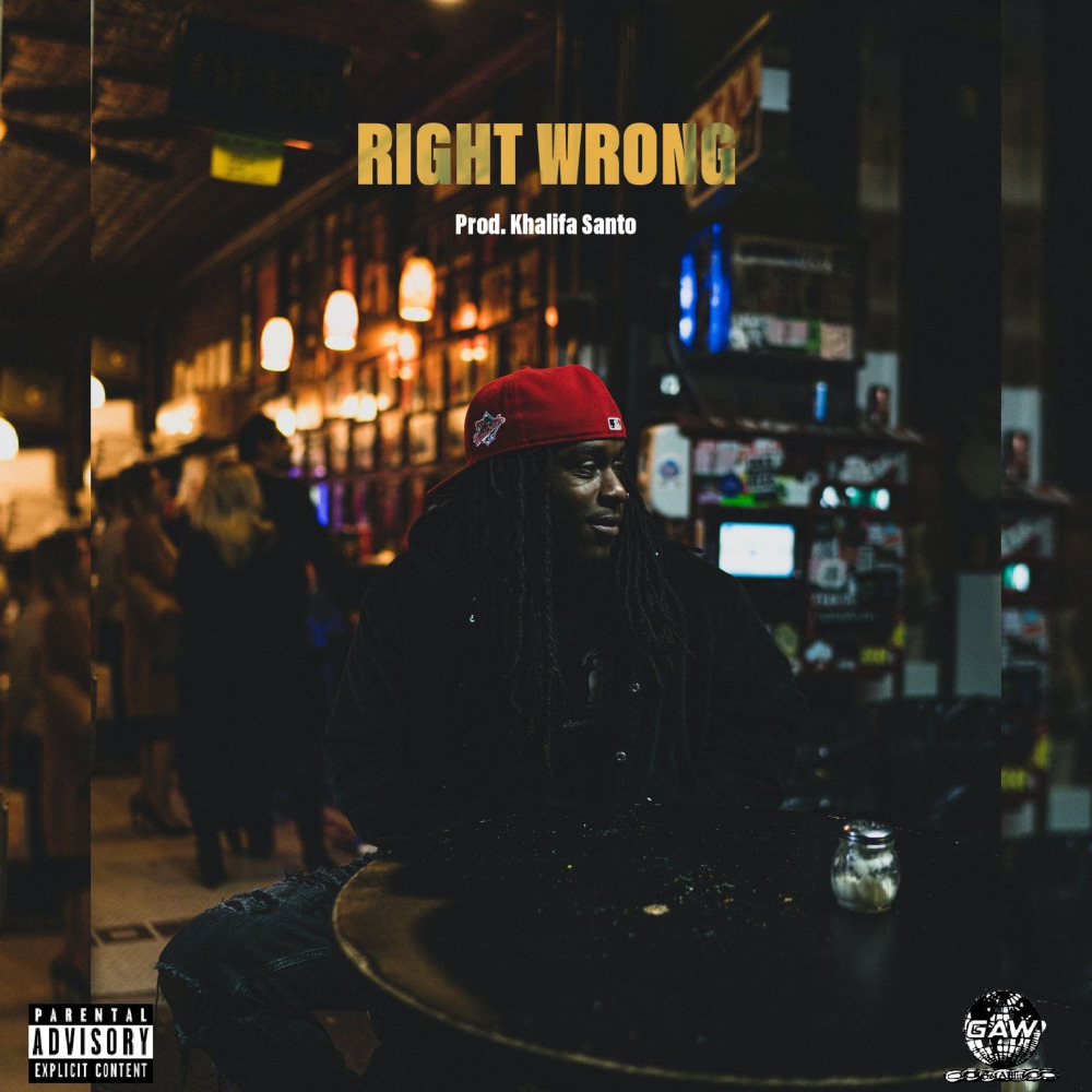 Right Wrong (Explicit)