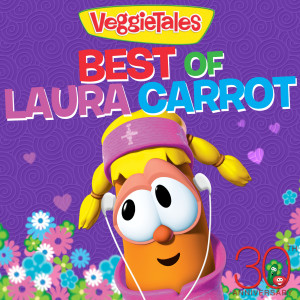 VeggieTales的專輯Best Of Laura Carrot