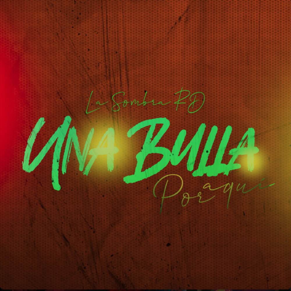 Una Bulla Por Aqui (Explicit)
