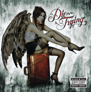 ดาวน์โหลดและฟังเพลง F*** You (Album Version|Explicit) พร้อมเนื้อเพลงจาก Die Trying