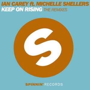 收聽Ian Carey的Keep On Rising (feat. Michelle Shellers) (Mark Simmons Remix)歌詞歌曲