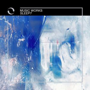 Listen to Sleep? song with lyrics from Music Works