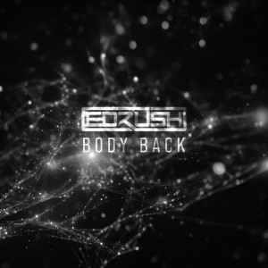 Album Body Back oleh Ed Rush