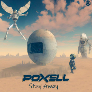 Poxell的专辑Stay Away