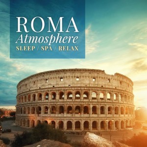 Roma Atmosphere的專輯Roma Atmosphere