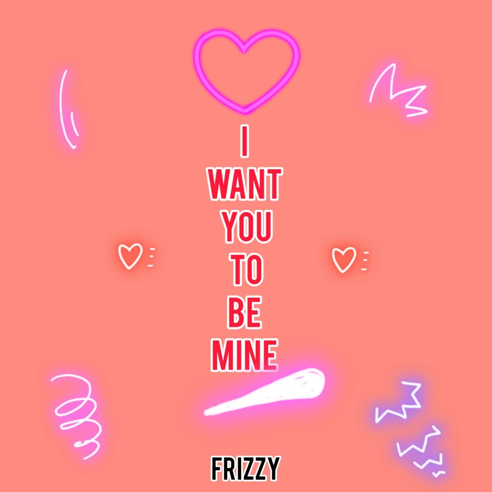I Want You to Be Mine