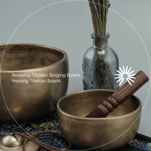 อัลบัม Healing Tibetan Bowls ศิลปิน Relaxing Tibetan Singing Bowls