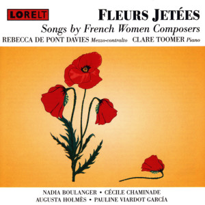 Fleurs Jetees Songs by French Women Composers dari Various Artists