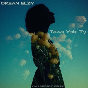 ดาวน์โหลดและฟังเพลง Taka Yak Ty (Callmearco Remix) พร้อมเนื้อเพลงจาก Okean Elzy