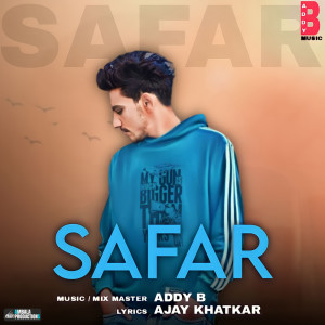 收听Addy B的Safar歌词歌曲