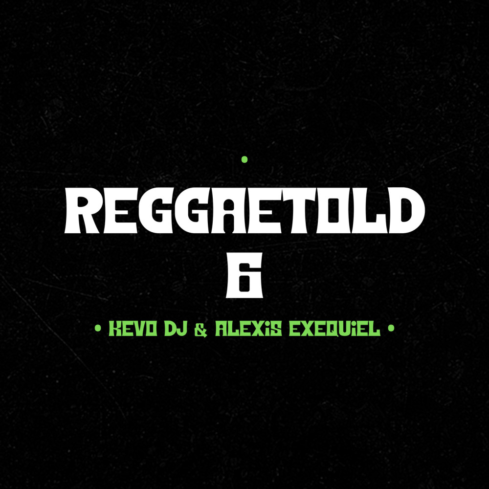 ReggaetOLD 6