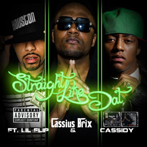 Listen to Straight Like Dat (Explicit) song with lyrics from Cassius Brix