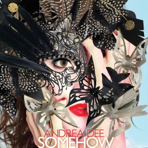 收聽Andrea Dee的Somehow歌詞歌曲