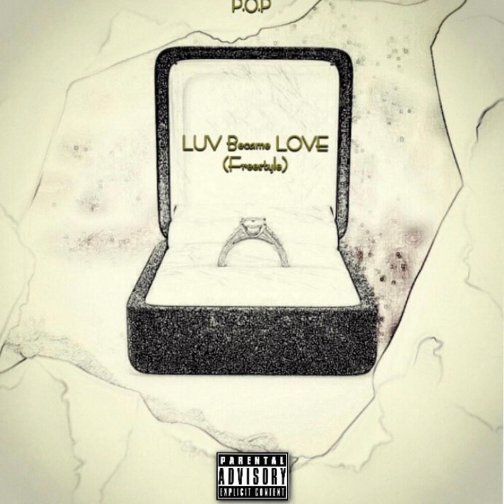 LUV Became LOVE (Explicit)