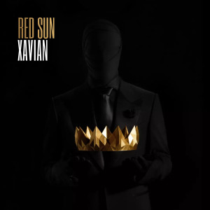 Dengarkan lagu Red Sun nyanyian Xavian dengan lirik
