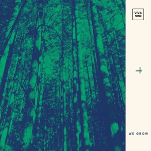 Dengarkan Grow (Featuring grabyourface) lagu dari Viva Non dengan lirik