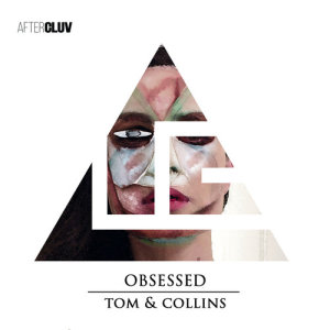 收聽Tom & Collins的Obsessed歌詞歌曲