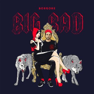 Dengarkan Big Bad (Original Mix) lagu dari Borgore dengan lirik