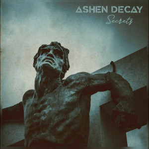 Album Secrets from Ashen Decay