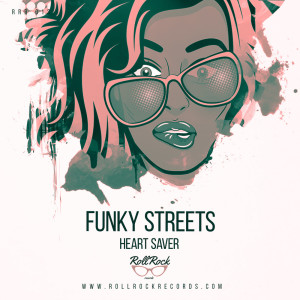 Heart Saver的专辑Funky Streets