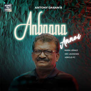 Album Anbaana Annai from Song Of Lyra