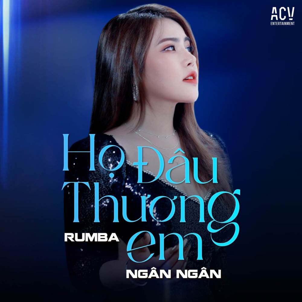Họ Đâu Thương Em (Rumba)