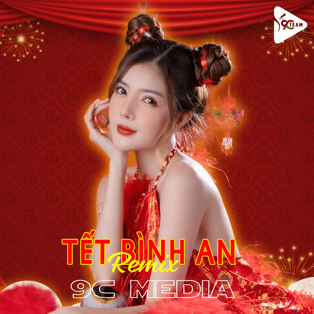Tết Bình An (Remix Short)
