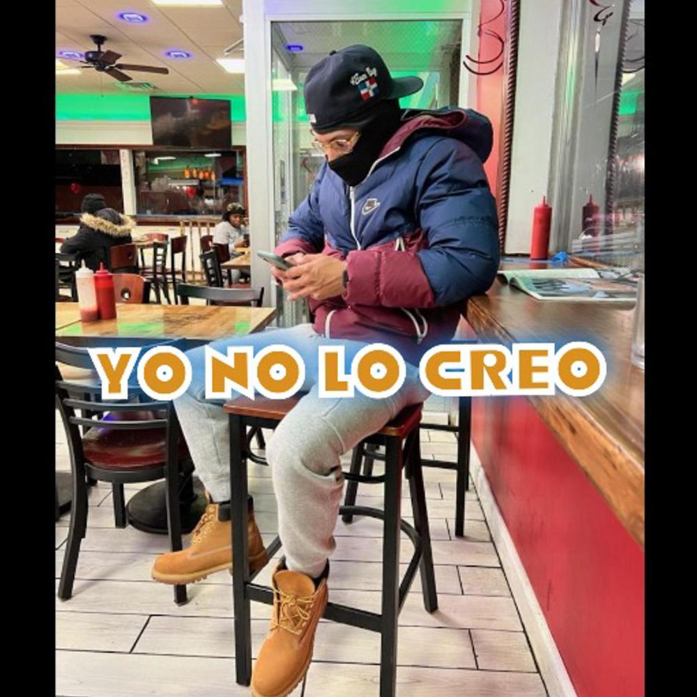 Yo No Lo Creo (Explicit)