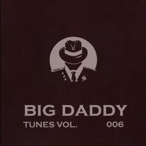 Album Big Daddy Tunes, Vol. 006 from Cj Bullet
