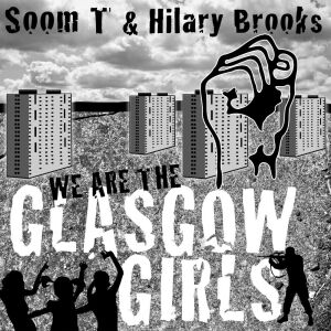 收聽Soom T的We Are The Glasgow Girls歌詞歌曲