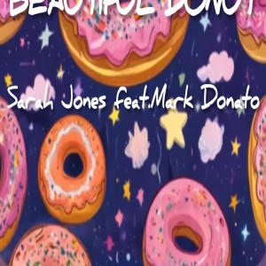 收聽Mark Donato的BEAUTIFUL DONUT (Radio Edit)歌詞歌曲