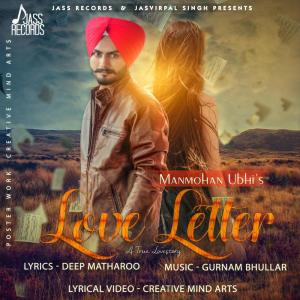 ดาวน์โหลดและฟังเพลง Love Letter พร้อมเนื้อเพลงจาก Manmohan Ubhi
