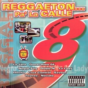 Album Reggaeton Pa' La Calle 8 (Explicit) from Various Artists