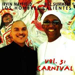 Bill Summers的專輯Vol. 5: Carnival
