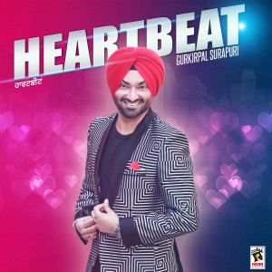 收聽Gurkirpal Surapuri的Heart Beat歌詞歌曲