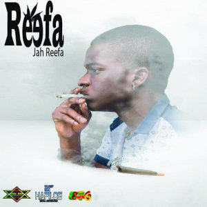 Jah Reefa的專輯Reefa - Single