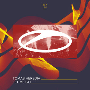 收听Tomas Heredia的Let Me Go (Extended Mix)歌词歌曲
