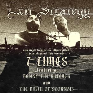 Exit Strategy的專輯7 Times (feat. Benny The Butcher & Scorn813) (Explicit)