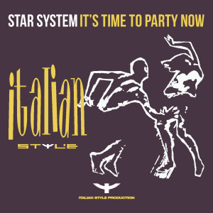 อัลบัม It's Time to Party Now ศิลปิน Star System