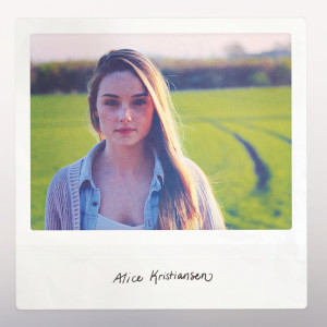 收听Alice Kristiansen的The One That Got Away歌词歌曲