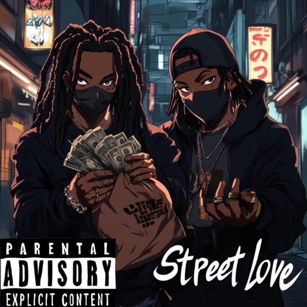 Street Love (Explicit)